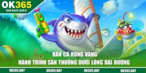 Bắn Cá Rồng Vàng | Hành Trình Săn Thưởng Dưới Lòng Đại Dương