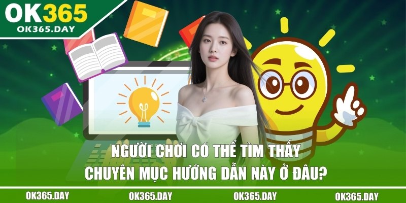 Cách để tìm thấy danh mục tại OK365 